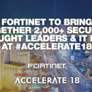 Fortinet Accelerate 18