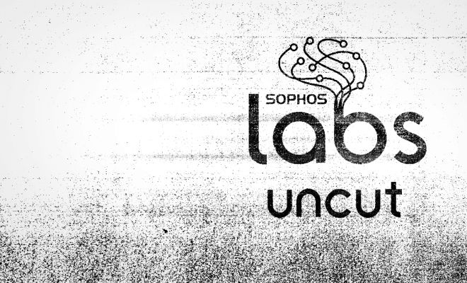 Sophos Labs Uncut